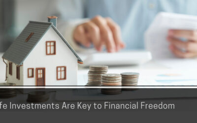 Why Life Investments Are Key to Financial Freedom